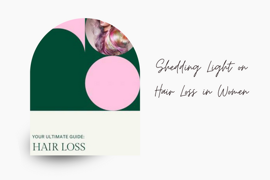 Shedding Light on Hair Loss in Women