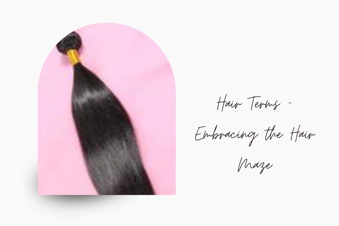 Hair Terms - Embracing the Hair Maze