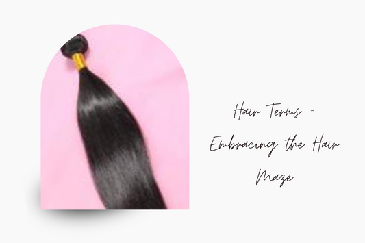 Hair Terms - Embracing the Hair Maze